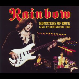 Rainbow “Monsters Of Rock Live At Donington 1980”